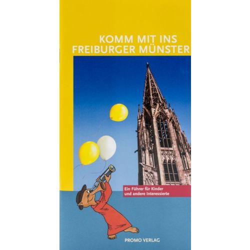 Komm mit ins Freiburger Münster