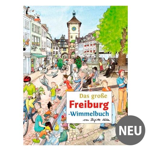 Das große FREIBURG - Wimmelbuch