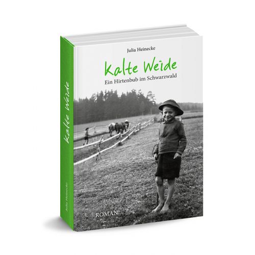 Kalte Weide – Ein Hirtenbub im Schwarzwald