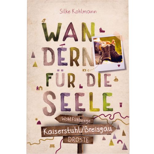 Wandern für die Seele - Kaiserstuhl/Breisgau